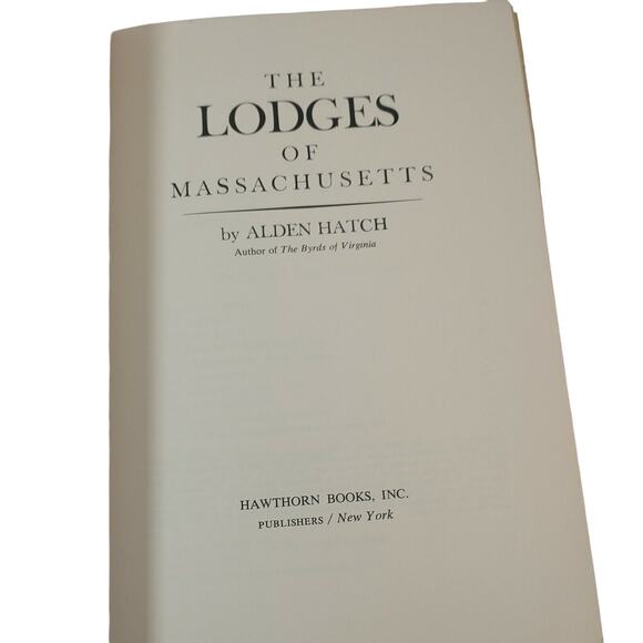 Alden Hatch The Lodges of Massachusetts 1st Edition 1973 - Picture 6 of 10